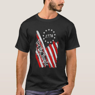 Vintage 1776 American Flag We The People Usa 4th O T-Shirt