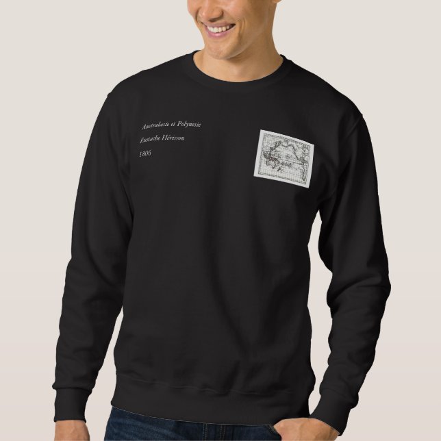 Vintage 1806 Map - Australasie et Polynesie Sweatshirt (Front)