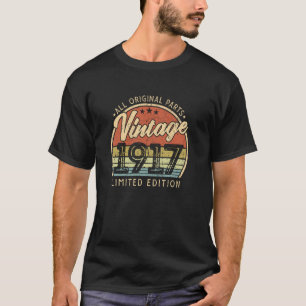 Vintage 1917 Limited Edition Retro Made in 1917 Me T-Shirt