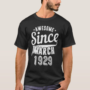 Vintage 1929 Awesome Since March Happy my 93th Bir T-Shirt