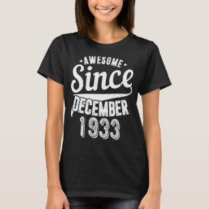 Vintage 1933 Awesome Since December Happy My 89th T-Shirt