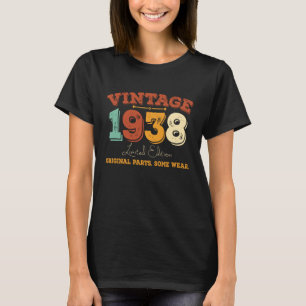 Vintage 1938 Original Parts Funny Birthday Gift T-Shirt