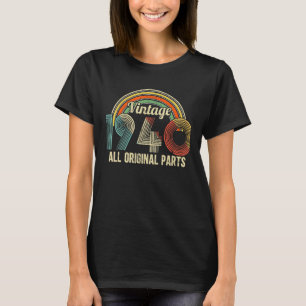 Vintage 1940 Original Parts  Best Of 1940 Birthday T-Shirt