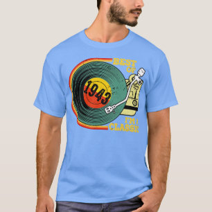 Vintage 1943 Birthday Shirt Im Classic Birthday Sh