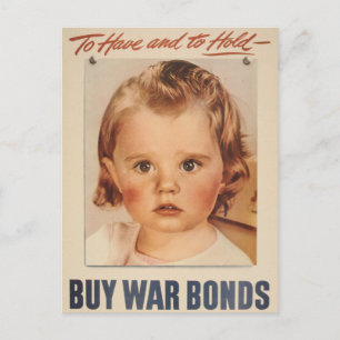 Vintage 1944 To have and to hold! Buy War bonds Postcard