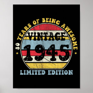 Vintage 1945 Limited Edition 80-year-old 80th Birt Poster