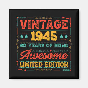Vintage 1945 Made in 1945 80th Birthday 80 Years  Magnet