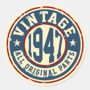 Vintage 1947 All Original Parts Classic Round Sticker