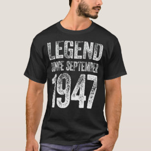 Vintage 1947 Birthday September Born Legend Since T-Shirt
