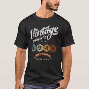Vintage 1949 Bday Aged To Perfection 72nd Birthday T-Shirt
