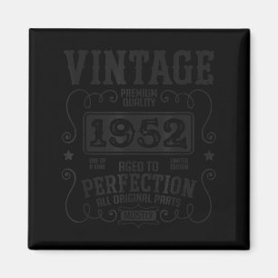 Vintage 1952 Funny Birth Year Birthday Sarcastic Magnet