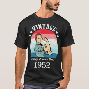 Vintage 1952 Strong Womens Rosie Birthday Gifts fo T-Shirt