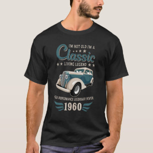 Vintage 1960 Birthday Classic Car For Legends Born T-Shirt