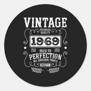 Vintage 1969 Birth Year Birthday Funny Quotes Retr Classic Round Sticker