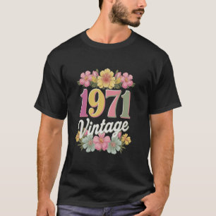 Vintage 1971 Retro Born Flowers Birthday Daughter  T-Shirt