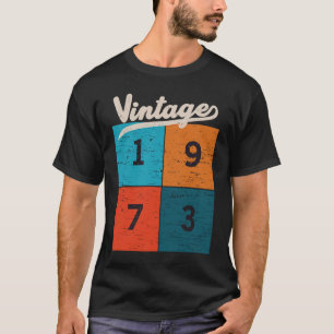 Vintage 1973  50 Year Old  50th Birthday T-Shirt