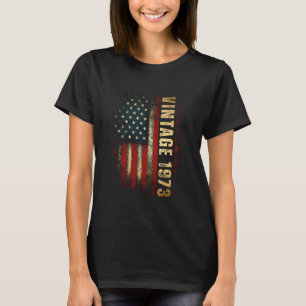 Vintage 1973 American Flag 52nd Birthday 52 Years T-Shirt