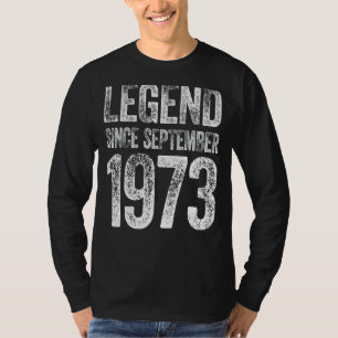 Vintage 1973 Birthday September Born Legend Since T-Shirt