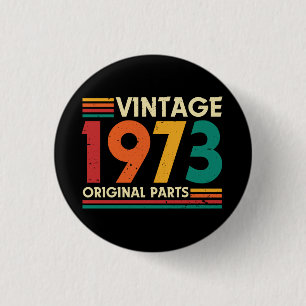 Vintage 1973 Limited Edition 51st Birthday 3 Cm Round Badge