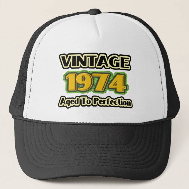 Vintage 1974 - Aged To Perfection Trucker Hat (Front)