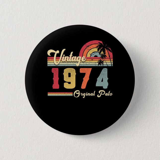 Vintage 1974 Birthday Gift 6 Cm Round Badge (Front)
