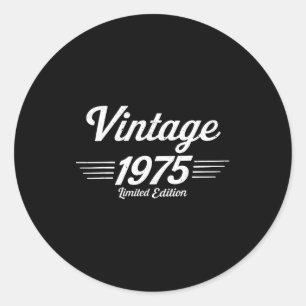 Vintage 1975 Limited Edition 50 Year Old 50th Birt Classic Round Sticker