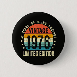 Vintage 1976 50th Birthday Born In 1976 6 Cm Round Badge