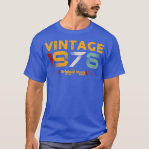 Vintage 1976 Original Parts Family Birthday Gift T-Shirt