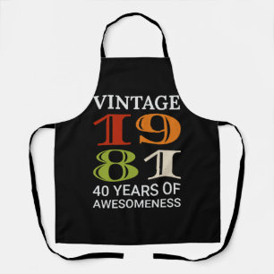Vintage 1981 40th Birthday Quote Idea Birthday Apron