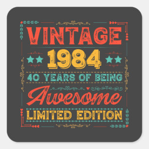  Vintage 1984 Made in 1984 40th Birthday 40 Years  Square Sticker