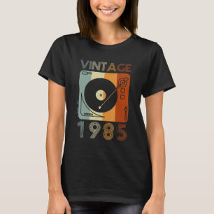 Vintage 1985 Retro Record Player Birthday Vinyl Dj T-Shirt