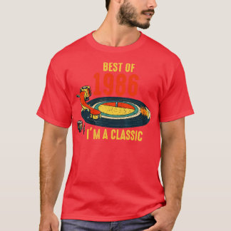 Vintage 1986 Birthday Best Of 1986 Im A Classic Vi T-Shirt