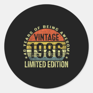 Vintage 1986 Limited Edition 40 Year Old 40th Birt Classic Round Sticker