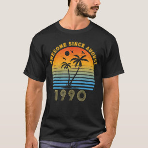 Vintage 1990 32nd Birthday Awesome Since August Su T-Shirt