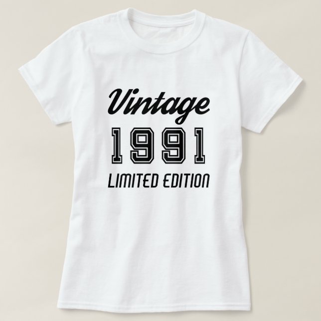 Vintage 1991 Limited Edition Birthday Anniversary T-Shirt (Design Front)