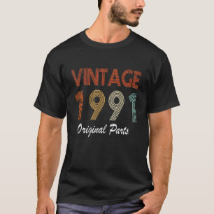 Vintage 1991 Original Parts 31st Birthday 31 Year T-Shirt