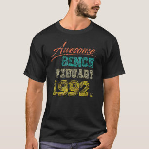 Vintage 1992 Awesome Since February Happy My 30th  T-Shirt