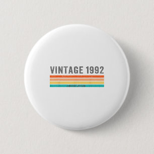 Vintage 1992 Limited Edition - 33rd Birthday Gift  6 Cm Round Badge