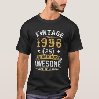 Vintage 1996 Limited Edition 25 Years Old 25Th Bir T-Shirt