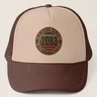 VINTAGE 2003 BIRTHDAY GIFT TRUCKER HAT