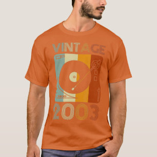 Vintage 2003 Retro Record Player Birthday Vinyl T-Shirt