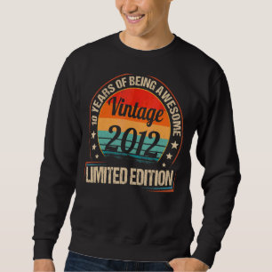 Vintage 2012 10 Years Being Awesome Birthday Sweatshirt