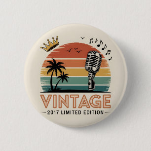  Vintage 2017 Limited Edition Men Women Birthday 6 Cm Round Badge
