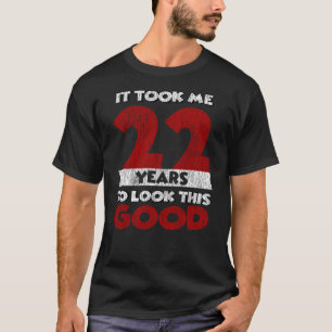 Vintage 22 Years Old Funny 22nd Birthday Gift T-Shirt