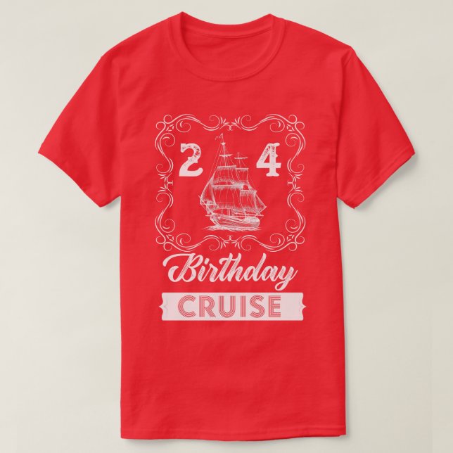 Vintage 24th Birthday Cruise T-Shirt (Design Front)