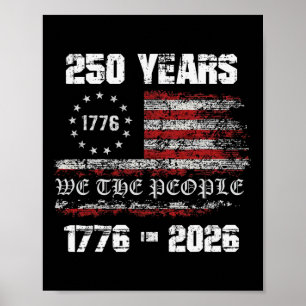 Vintage 250 Years 1776-2026 250th Birthday 4th Jul Poster