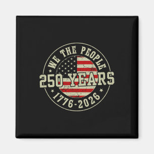 Vintage 250 Years 1776-2026 250th Birthday 4th Of Magnet