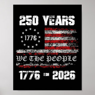 Vintage 250 Years 1776-2026 250th Birthday 4th Poster