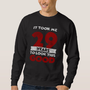 Vintage 29 Years Old Funny 29th Birthday Gift Sweatshirt
