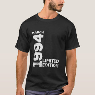 Vintage 30 Birthday I Limited Edition March 1994 L T-Shirt